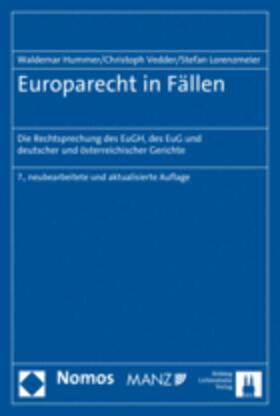 Hummer / Vedder / Lorenzmeier |  Europarecht in Fällen - Vorauflage, kann leichte Gebrauchsspuren aufweisen. Sonderangebot ohne Rückgaberecht. Nur so lange der Vorrat reicht. | Buch |  Sack Fachmedien