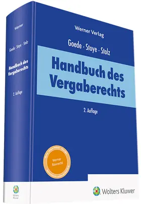 Goede / Stolz / Stoye |  Handbuch des Vergaberechts - Mängelexemplar, kann leichte Gebrauchsspuren aufweisen. Sonderangebot ohne Rückgaberecht. Nur so lange der Vorrat reicht. | Buch |  Sack Fachmedien
