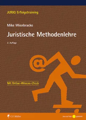 Wienbracke | Juristische Methodenlehre - Mängelexemplar, kann leichte Gebrauchsspuren aufweisen. Sonderangebot ohne Rückgaberecht. Nur so lange der Vorrat reicht. | Buch | 200-510593038-0 | sack.de