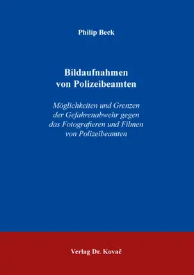 Beck | Bildaufnahmen von Polizeibeamten - Mängelexemplar, kann leichte Gebrauchsspuren aufweisen. Sonderangebot ohne Rückgaberecht. Nur so lange der Vorrat reicht. | Buch | 200-510593307-7 | sack.de