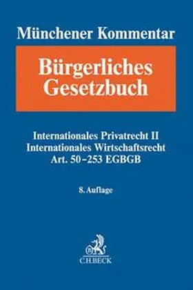 Hein |  Münchener Kommentar zum Bürgerlichen Gesetzbuch  Bd. 13: Internationales Privatrecht II, IntWR, Art. 50-253 EGBGB - Vorauflage, kann leichte Gebrauchsspuren aufweisen. Sonderangebot ohne Rückgaberecht. Nur so lange der Vorrat reicht. | Buch |  Sack Fachmedien