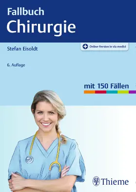 Eisoldt | Fallbuch Chirurgie, m. 1 E-Book - Mängelexemplar, kann leichte Gebrauchsspuren aufweisen. Sonderangebot ohne Rückgaberecht. Nur so lange der Vorrat reicht. | Medienkombination | 200-510601941-1 | sack.de
