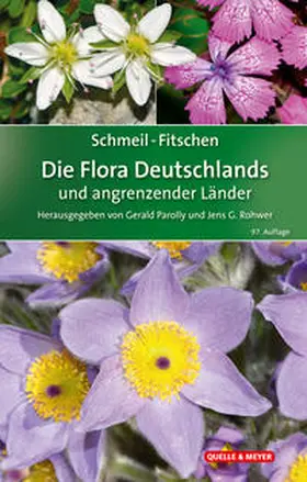 Parolly / Rohwer / Schmeil | SCHMEIL-FITSCHEN Die Flora Deutschlands und angrenzender Länder - Mängelexemplar, kann leichte Gebrauchsspuren aufweisen. Sonderangebot ohne Rückgaberecht. Nur so lange der Vorrat reicht. | Buch | 200-510602071-4 | sack.de