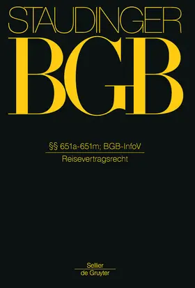 Staudinger / Kaiser |  Kommentar zum Bürgerlichen Gesetzbuch Buch 2: Recht der Schuldverhältnisse §§ 651a-651m (Reisevertragsrecht) - Mängelexemplar, kann leichte Gebrauchsspuren aufweisen. Sonderangebot ohne Rückgaberecht. Nur so lange der Vorrat reicht. | Buch |  Sack Fachmedien