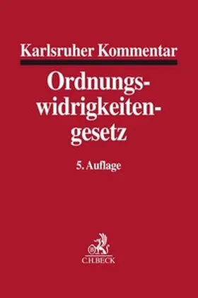 Karlsruher Kommentar Ordnungswidrigkeitengesetz - Vorauflage, kann leichte Gebrauchsspuren aufweisen. Sonderangebot ohne Rückgaberecht. Nur so lange der Vorrat reicht. | Buch |  Sack Fachmedien