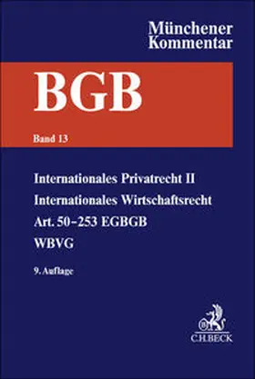 Hein |  Münchener Kommentar zum Bürgerlichen Gesetzbuch  Bd. 13: Internationales Privatrecht II, Internationales Wirtschaftsrecht, Einführungsgesetz zum Bürgerlichen Gesetzbuche (Art. 50-253), WBVG - Mängelexemplar, kann leichte Gebrauchsspuren aufweisen. Sonderangebot ohne Rückgaberecht. Nur so lange der Vorrat reicht. | Buch |  Sack Fachmedien