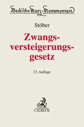 Zwangsversteigerungsgesetz ZVG - Vorauflage, kann leichte Gebrauchsspuren aufweisen. Sonderangebot ohne Rückgaberecht. Nur so lange der Vorrat reicht.