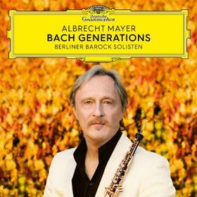  Albrecht Mayer - Bach Generations | Sonstiges |  Sack Fachmedien