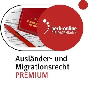 beck-online. Ausländer- und Migrationsrecht PREMIUM | Verlag C. H. Beck GmbH & Co. KG | Datenbank | sack.de