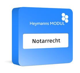 Heymanns Modul Notarrecht | Wolters Kluwer Online | Datenbank | sack.de