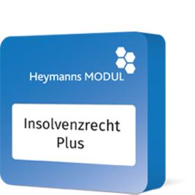  Heymanns Modul Insolvenzrecht Plus | Datenbank |  Sack Fachmedien