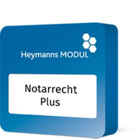  Heymanns Modul Notarrecht Plus | Datenbank |  Sack Fachmedien