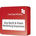  Carl Link Modul Kita Recht & Praxis Mecklenburg-Vorpommern | Datenbank |  Sack Fachmedien