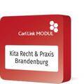  Carl Link Modul Kita Recht & Praxis Brandenburg | Datenbank |  Sack Fachmedien