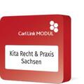  Carl Link Modul Kita Recht & Praxis Sachsen | Datenbank |  Sack Fachmedien