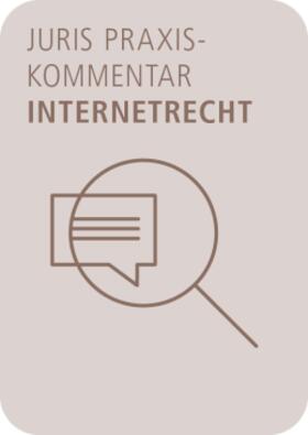 juris PraxisKommentar Internetrecht - Das Recht der Digitalisierung | Juris | Datenbank | sack.de