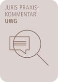 juris PraxisKommentar UWG - Gesetz gegen den unlauteren Wettbewerb