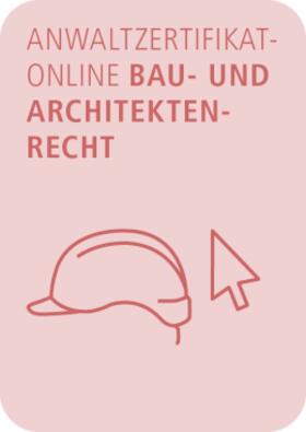 AnwaltZertifikatOnline Bau- und Architektenrecht | Juris | Datenbank | sack.de