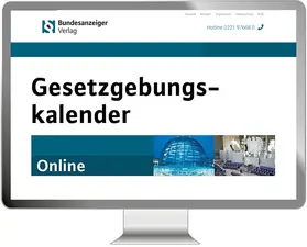 Gesetzgebungskalender - Online | Bundesanzeiger Verlag | Datenbank | sack.de