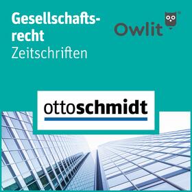 Gesellschaftsrecht Zeitschriften | Fachmedien Otto Schmidt KG | Datenbank | sack.de