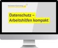 Udo Höhn |  Datenschutz - Arbeitshilfen kompakt | Datenbank |  Sack Fachmedien