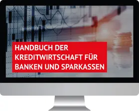 Walhalla Fachredaktion |  Handbuch der Kreditwirtschaft für Banken und Sparkassen | Datenbank |  Sack Fachmedien