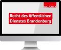 Walhalla Fachredaktion |  Recht des öffentlichen Dienstes Brandenburg | Datenbank |  Sack Fachmedien