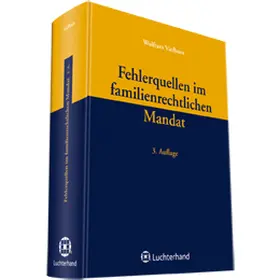 Fehlerquellen im familienrechtlichen Mandat | Luchterhand Verlag | Datenbank | www.sack.de