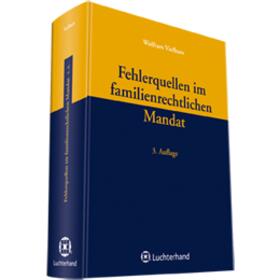 Fehlerquellen im familienrechtlichen Mandat | Luchterhand Verlag | Datenbank | sack.de