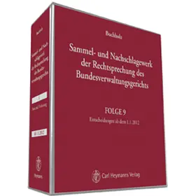 Buchholz, Sammel- und Nachschlagewerk der Rechtsprechung des Bundesverwaltungsgerichts - Gesamtausgabe | Carl Heymanns Verlag | Datenbank | www.sack.de