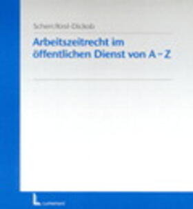 Arbeitszeitrecht im öffentlichen Dienst von A-Z | Luchterhand Verlag | Datenbank | sack.de