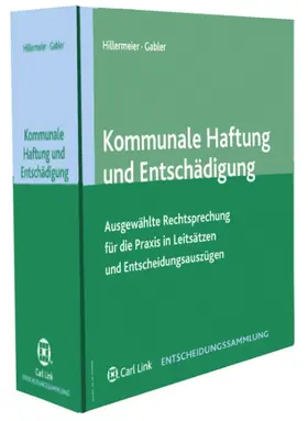 Gabler |  Kommunale Haftung und Entschädigung - Kommentar | Datenbank |  Sack Fachmedien