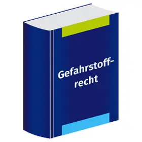 Pohl-Schmeißer |  Gefahrstoffrecht | Datenbank |  Sack Fachmedien