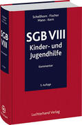 Schellhorn / Fischer / Mann / Kern |  SGB VIII - Kommentar | Datenbank |  Sack Fachmedien