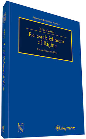 Re-establishment of Rights Proceedings at the EPO | Carl Heymanns Verlag | Datenbank | sack.de