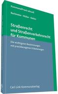 Bachmeier / Müller / Rebler |  Straßenrecht und Straßenverkehrsrecht für Kommunen | Datenbank |  Sack Fachmedien