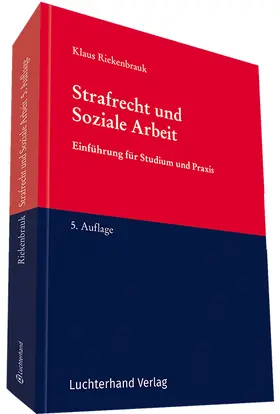 Riekenbrauk |  Strafrecht und Soziale Arbeit | Datenbank |  Sack Fachmedien