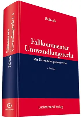 Ballreich |  Fallkommentar Umwandlungsrecht | Datenbank |  Sack Fachmedien