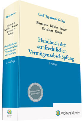 Handbuch der strafrechtlichen Vermögensabschöpfung | Carl Heymanns Verlag | Datenbank | sack.de