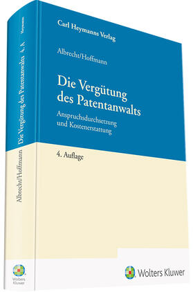 Die Vergütung des Patentanwalts | Carl Heymanns Verlag | Datenbank | sack.de