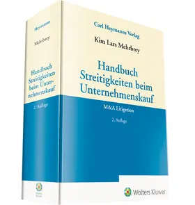 Handbuch Streitigkeiten beim Unternehmenskauf | Carl Heymanns Verlag | Datenbank | sack.de