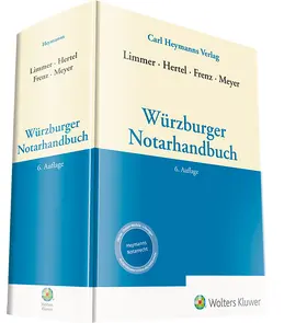 Würzburger Notarhandbuch | Carl Heymanns Verlag | Datenbank | sack.de