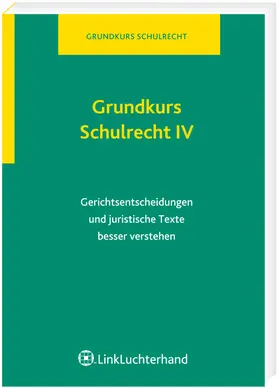 Böhm |  Grundkurs Schulrecht IV | Datenbank |  Sack Fachmedien