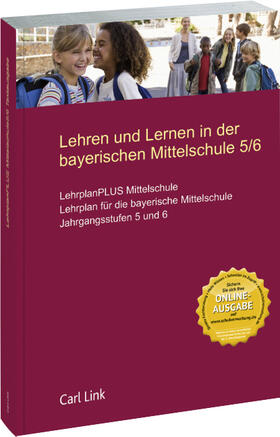 LehrplanPLUS Mittelschule 5/6 Textausgabe | Carl Link | Datenbank | sack.de