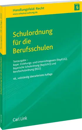 Schulordnung für die Berufsschulen | Carl Link | Datenbank | www.sack.de