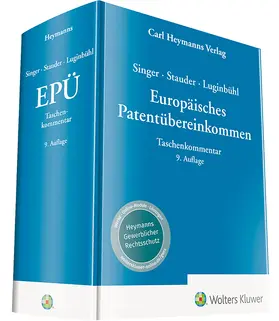 Stauder / Luginbühl |  Singer / Stauder / Luginbühl, EPÜ - Europäisches Patentübereinkommen | Datenbank |  Sack Fachmedien