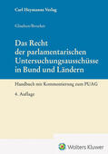 Glauben u.a. |  Das Recht der parlamentarischen Untersuchungsausschüsse in Bund und Ländern | Datenbank |  Sack Fachmedien