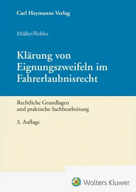 Müller u.a. |  Klärung von Eignungszweifeln im Fahrerlaubnisrecht | Datenbank |  Sack Fachmedien