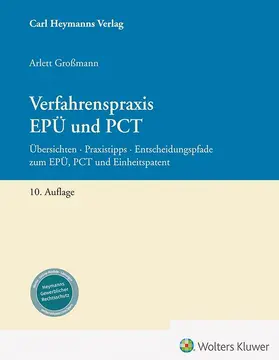 Großmann |  Verfahrenspraxis EPÜ und PCT | Datenbank |  Sack Fachmedien