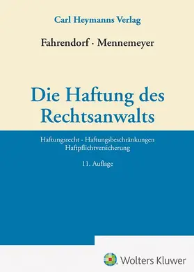  Die Haftung des Rechtsanwalts | Datenbank |  Sack Fachmedien